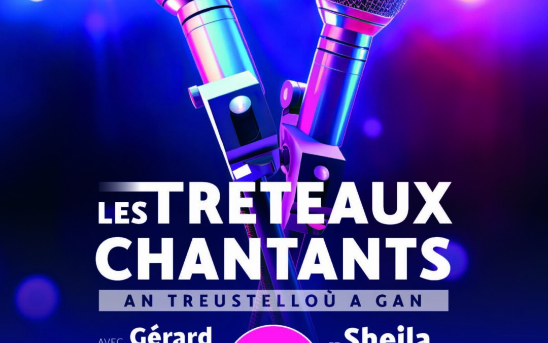 Vente des billets pour la finale des Tréteaux chantants 2024 du Pays de Brest