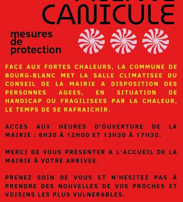 Fortes chaleurs : restons vigilants !